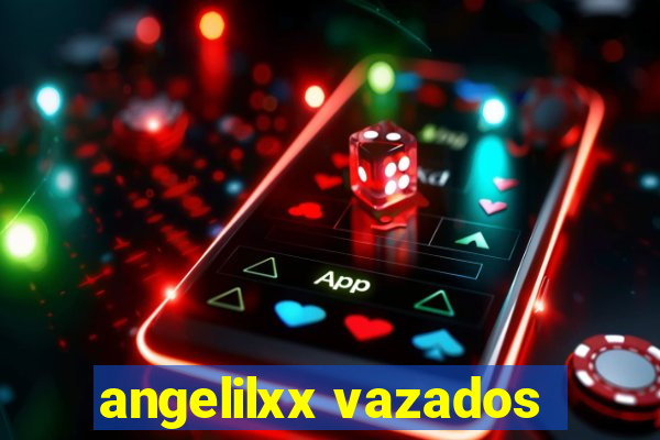 angelilxx vazados